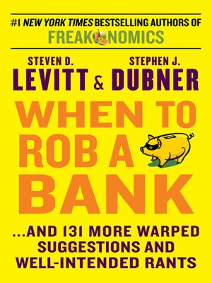 cover image of When to Rob a Bank